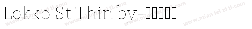 Lokko St Thin by字体转换